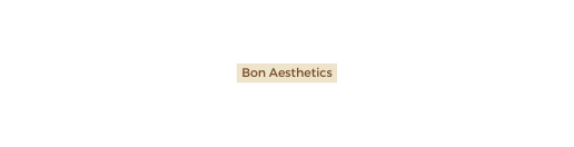 Bon Aesthetics